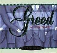 Greed:  Its Rewards (Sin series)