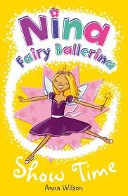 Nina Fairy Ballerina, Best Friends and Show Time, 2 Cds [Complete & Unabridged]
