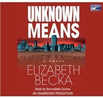 Unknown Means (Evelyn James, Bk 2) (Audio CD) (Unabridged)