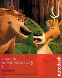 Learning Autodesk Maya 8|Foundation +DVD