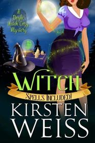 Witch: A Doyle Witch Cozy Mystery (The Witches of Doyle) (Volume 4)