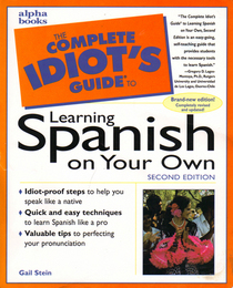 The Complete Idiot's Guide to Learning Spanish,Second Edition (2nd Edition)