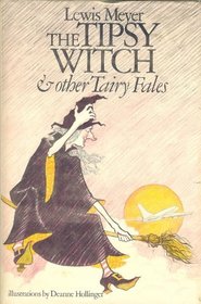 The Tipsy Witch and other Tairy Fales
