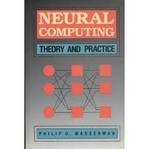 Neural Computing: Theory and Practice