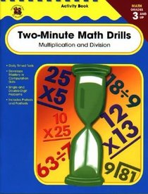 Two-Minute Math Drills, Grades 3 - 5: Multiplication & Division