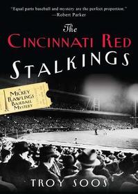 The Cincinnati Red Stalkings (Mickey Rawlings, Bk 5)