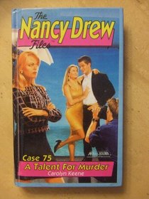 A Talent for Murder (Nancy Drew Files)