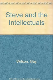 Steve and the Intellectuals