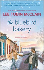 The Bluebird Bakery (Hometown Brothers, Bk 2)