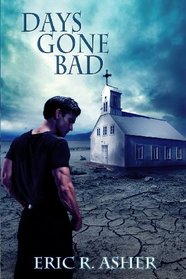 Days Gone Bad (Vesik) (Volume 1)