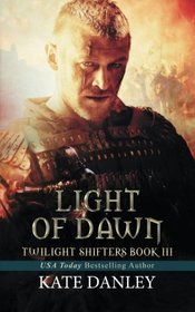 Light of Dawn (Twilight Shifters) (Volume 3)