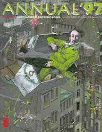 Bologna Annual 1997 Fiction (Bologna Annual. Illustrators of Children's Books)