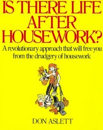 Is There Life After Housework