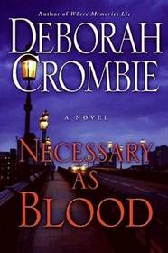 Necessary as Blood (Duncan Kincaid / Gemma James, Bk 13)