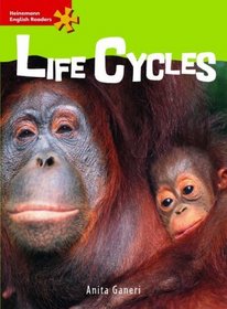 Life Cycles: Intermediate Level (Heinemann English Readers)