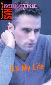 It's My Life (Sweet Valley High Senior Year (Hardcover))