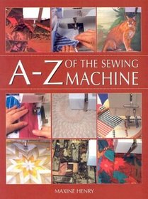 A-Z of the Sewing Machine