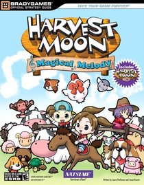 Harvest Moon Magical Melody & Harvest Moon Official Strategy Guide (Official Strategy Guides (Bradygames))