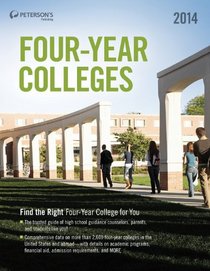 Four-Year Colleges 2014 (Peterson's Four Year Colleges)