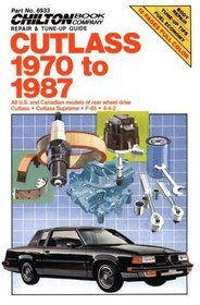 Cutlass, 1970-87 (Chilton's Repair Manual (Model Specific))