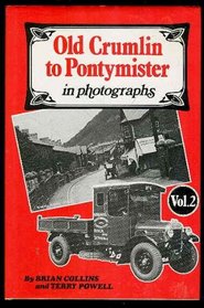 Old Crumlin to Pontymister in Photographs (v. 2)