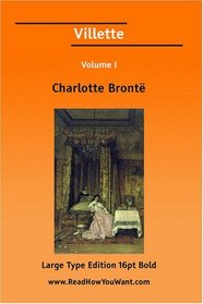 Villette Volume I (Large Print)