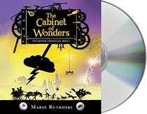 The Cabinet of Wonders: The Kronos Chronicles: Book I