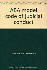 ABA model code of judicial conduct