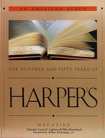An American Album: One Hundred and Fifty Years of Harper's Magazine