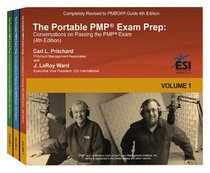 The Portable PMP Exam Prep: Conversations on Passing the PMP Exam 4th