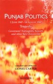 Punjab Politics, 1 June 1947-14 August 1947: Tragedy. Governors Fortnightly Reports and Other Key Documents