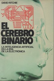 El Cerebro Binario/the Binary Brain