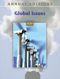 Annual Editions: Global Issues 08/09 (Annual Editions : Global Issues)