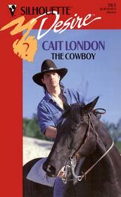 The Cowboy (Silhouette Desire, No 763)