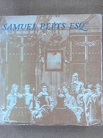 Samuel Pepys Esquire