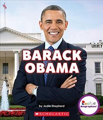 Barack Obama: Groundbreaking President (Rookie Biographies (Paperback))