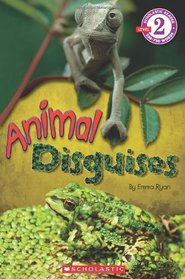 Animal Disguises (Scholastic Reader, Level 2)