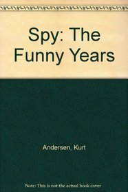 Spy: The Funny Years