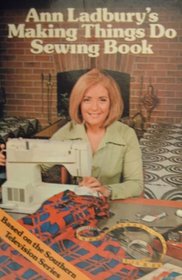 MAKING THINGS DO SEWING BOOK (A \'TV TIMES\' BOOK)