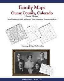 Family Maps of Ouray County , Colorado