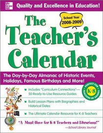 The Teachers Calendar School Year 2008-2009 (Teacher's Calendar)