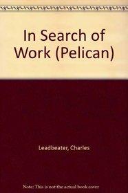 In Search of Work (Pelican)
