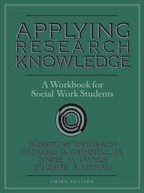 Applying Research Knowledge: A Workbook for Social Work Students (3rd Edition)