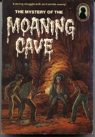 The Mystery of the Moaning Cave (Three Investigators Book 10)