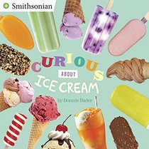 Curious About Ice Cream (Smithsonian)