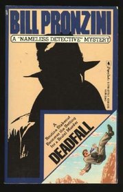 Deadfall: A Nameless Detective Mystery