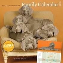 William Wegman 2010 Family Calendar