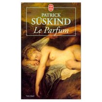 Le Parfum (French Edition)