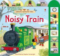 Noisy Train Book (Farmyard Tales)