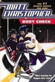 Body Check (Matt Christopher Sports Fiction)